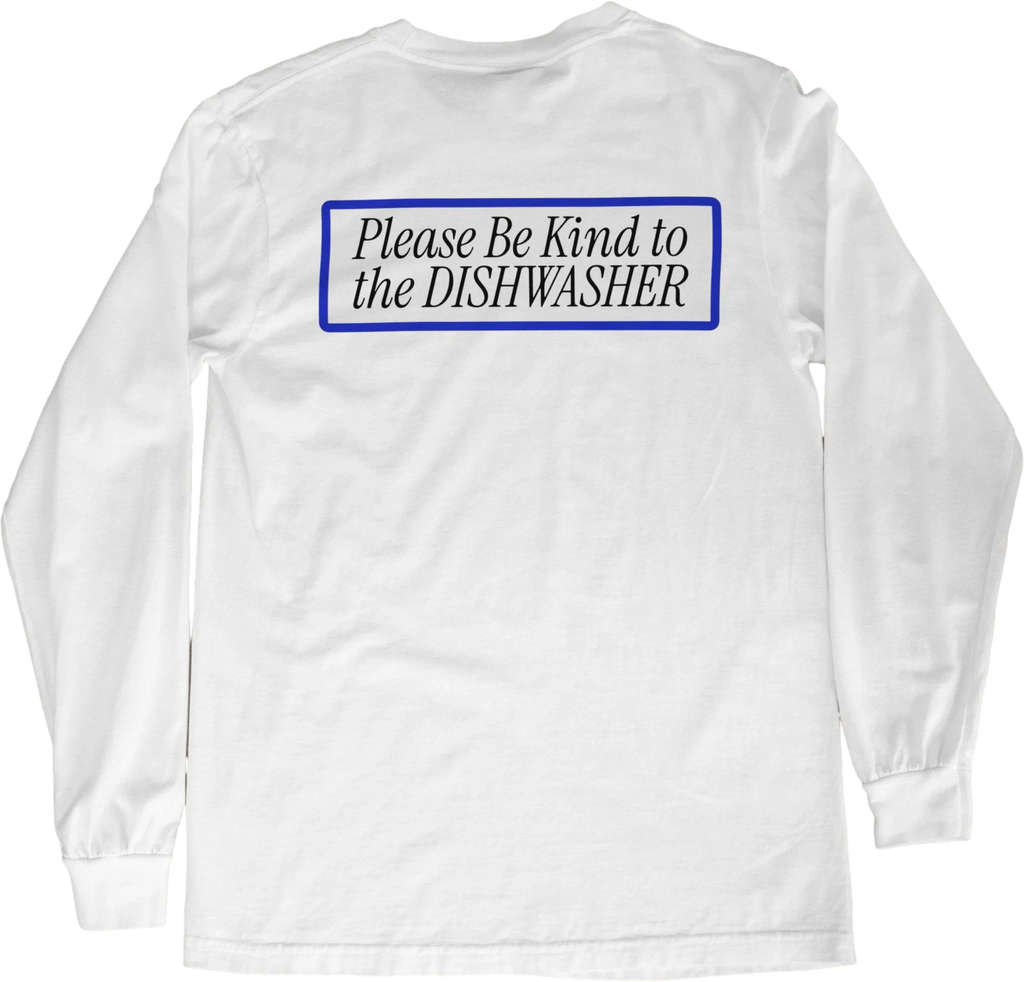 Be Kind to the Dishwasher Long Sleeve